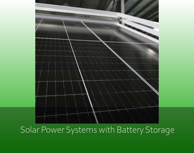 Solar Power Systems with Battery Storage